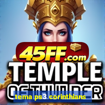 tema ps3 corinthians